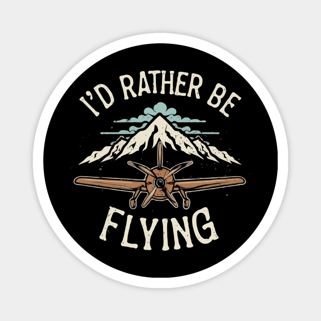 I'd Rather Be Flying. Retro Magnet by Chrislkf